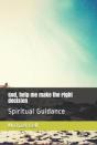 God, Help Me Make The Right Decision - Preview