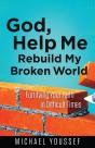 God, Help Me Rebuild My Broken World - Preview