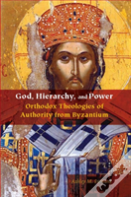 God, Hierarchy, And Power