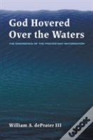 God Hovered Over The Waters