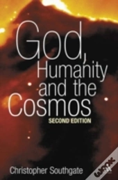 God, Humanity And The Cosmos