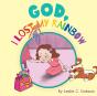 God, I Lost My Rainbow - Preview
