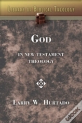 God In New Testament Theology
