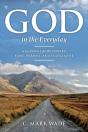 God In The Everyday: A 14-Week Guide Tow - Preview