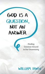 Capa do artigo God Is A Question, Not An Answer