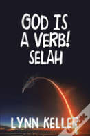 God Is A Verb!