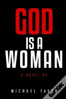 God Is A Woman