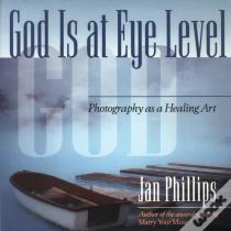 God Is At Eye Level