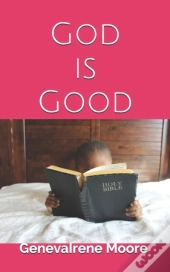 God Is Good