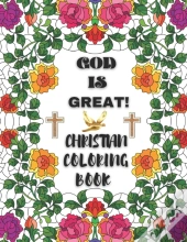 God Is Great! Christian Coloring Book