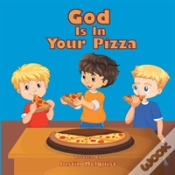 Capa do artigo God Is In Your Pizza