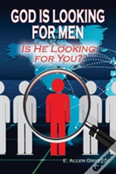 God Is Looking For Men