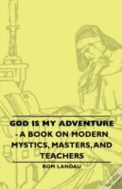 Capa do artigo God Is My Adventure - A Book  On Modern Mystics, Masters, And Teachers