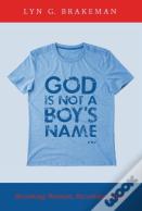 God Is Not A Boy'S Name