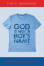 God Is Not A Boy'S Name - Preview