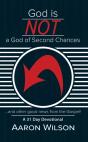 God Is Not A God Of Second Chances - Preview