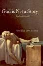 God Is Not A Story - Preview