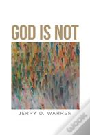 God Is Not