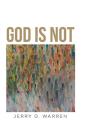 God Is Not - Preview
