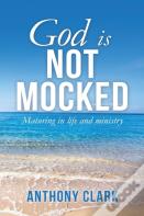 God Is Not Mocked