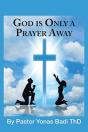 God Is Only A Prayer Away - Preview