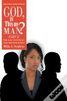 God, Is This My Man? Part Ii