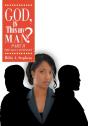 God, Is This My Man? Part Ii - Preview