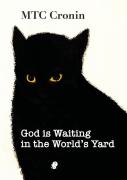 God Is Waiting In The World'S Yard