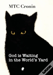 God Is Waiting In The World'S Yard