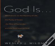 God Is . . .