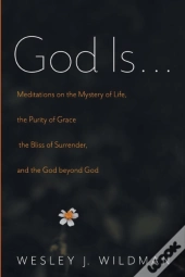 God Is . . .