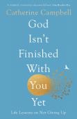 God Isn'T Finished With You Yet