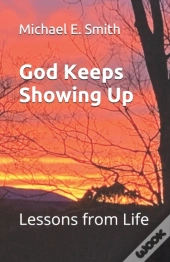 God Keeps Showing Up