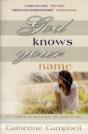 God Knows Your Name - Preview