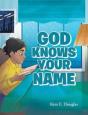 God Knows Your Name - Preview