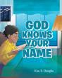 God Knows Your Name - Preview