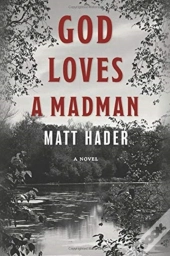 God Loves A Madman