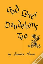 Capa do artigo God Loves Dandelions Too