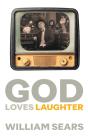 God Loves Laughter - Preview