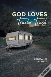 Capa do artigo God Loves Trailer Trash