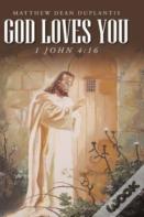 God Loves You