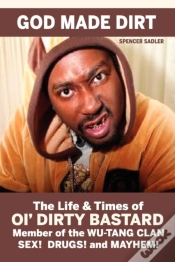 Capa do artigo God Made Dirt: The Life & Times Of Ol