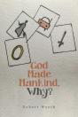 God Made Mankind, Why? - Preview