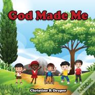 God Made Me