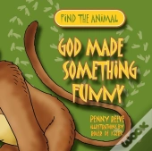 God Made Something Funny