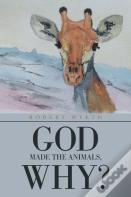 God Made The Animals, Why?
