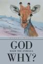 God Made The Animals, Why? - Preview