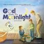 God Made The Moonlight - Preview