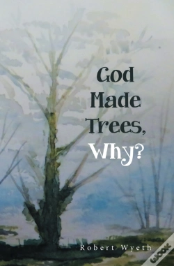 Capa do artigo God Made Trees, Why?