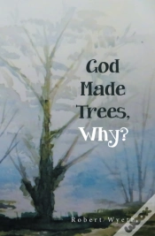 Capa do artigo God Made Trees, Why?